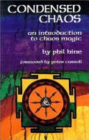 Condensed Chaos: An Introduction To Chaos Magic