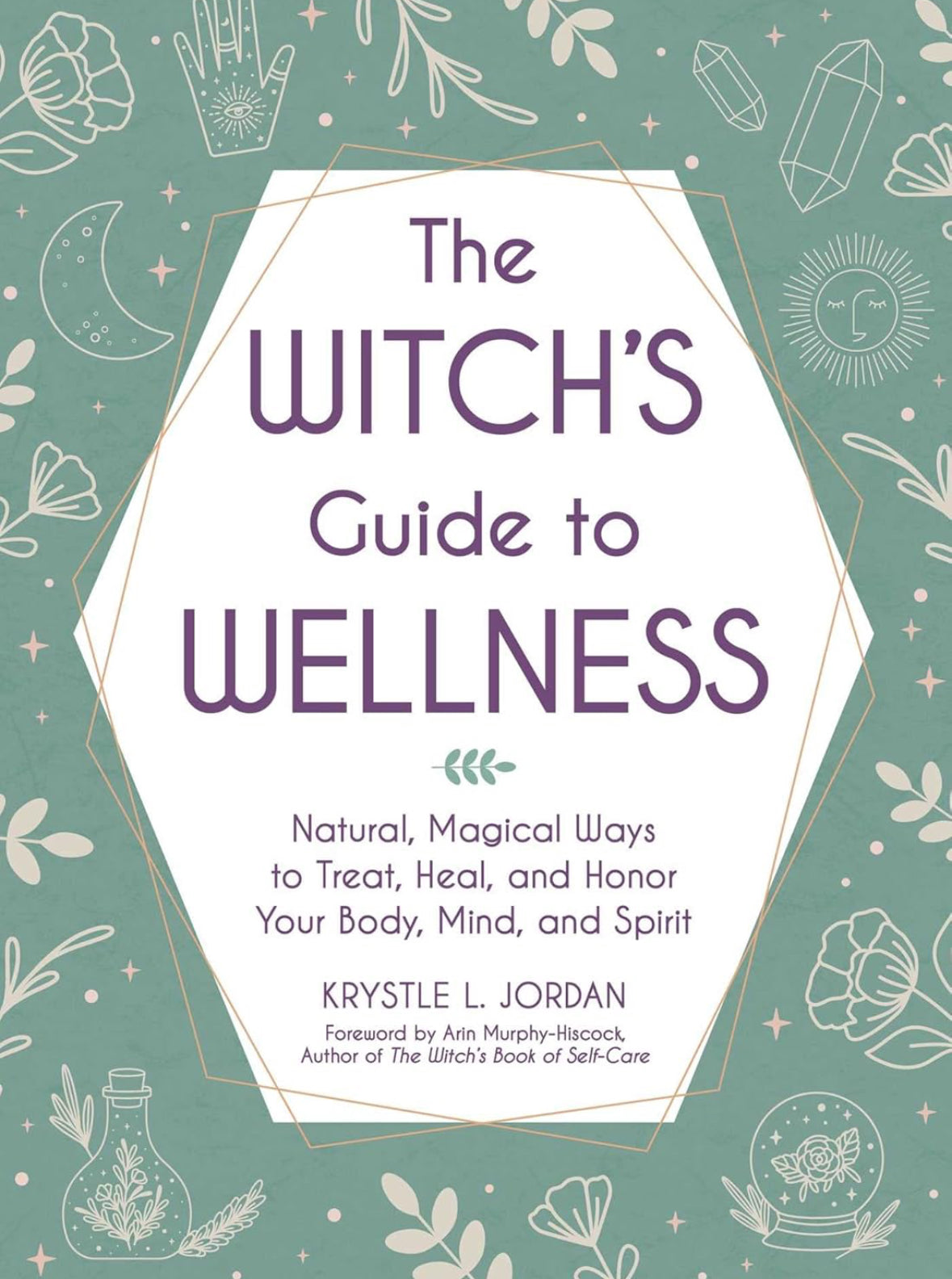 The Witch’s Guide to Wellness