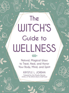 The Witch’s Guide to Wellness