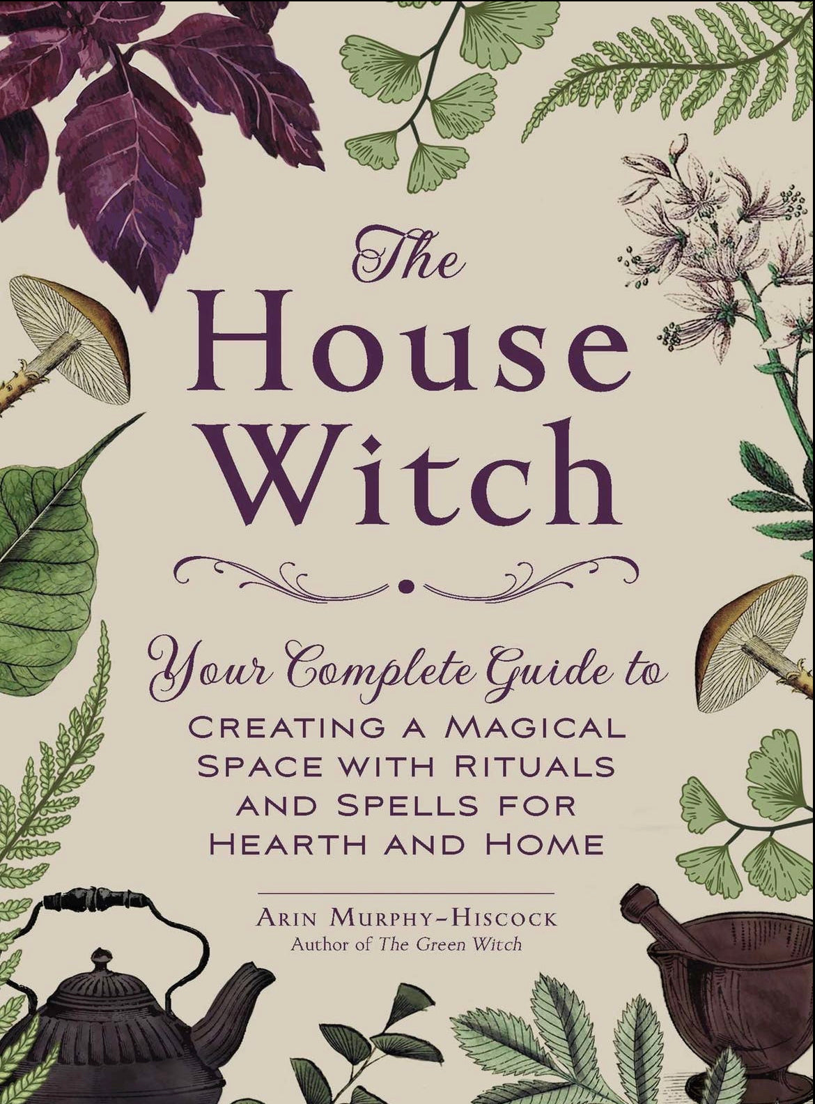 The House Witch: Your Complete Guide