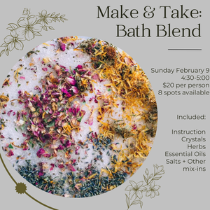 Make & Take: Bath Blend - Sunday February 9