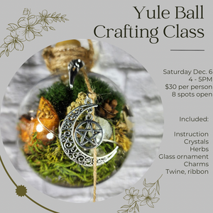 Yule Ball Crafting Class - Saturday December 6