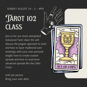 Tarot 102 - Sunday August 24